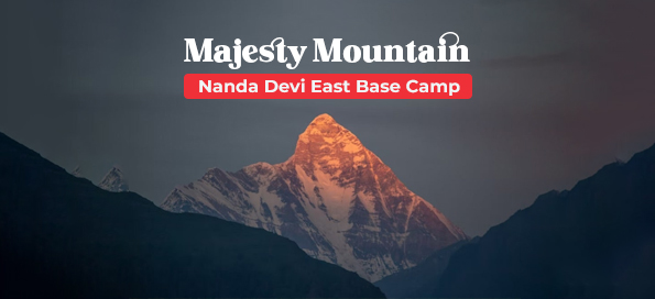 Majesty Mountain – Nanda Devi East Base Camp