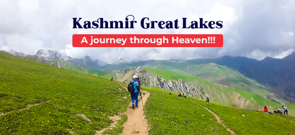 Kashmir Great Lakes – A journey through Heaven!!!