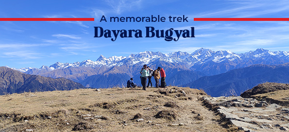 A memorable trek – DAYARA BUGYAL