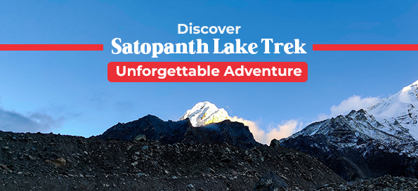 Discover Satopanth Lake Trek: Unforgettable Adventure