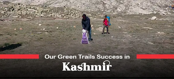 Our Green Trails Success in Kashmir