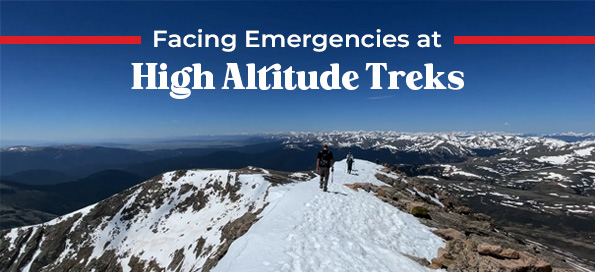 Facing Emergencies at high altitude treks