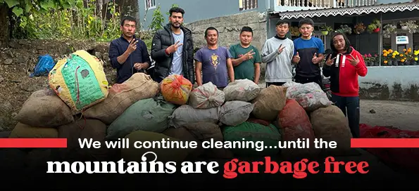 We will continue cleaning...until the mountains are garbage free