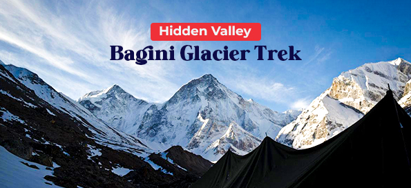 Hidden Valley Bagini Glacier Trek