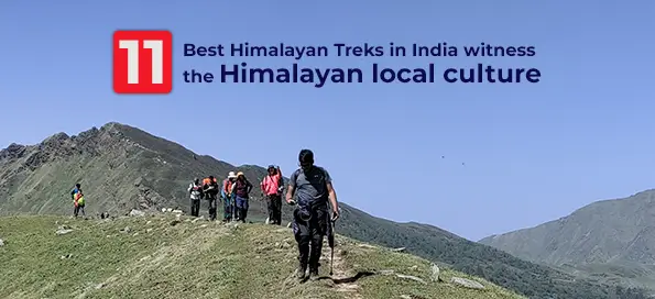 11 Best Himalayan Treks in India witness the Himalayan local culture