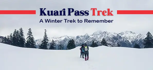 Kuari Pass Trek - A Winter Trek to Remember