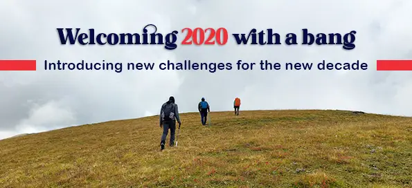 Welcoming 2020 with a bang: Introducing new challenges for the new decade
