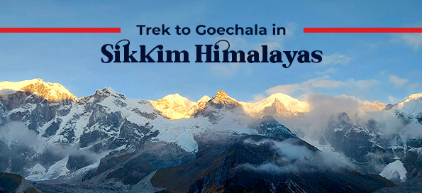 Trek to Goechala in Sikkim Himalayas