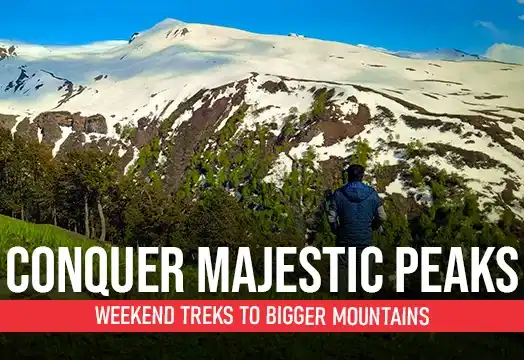 Conquer Majestic Peaks: Weekend Treks to Bigger Mountains