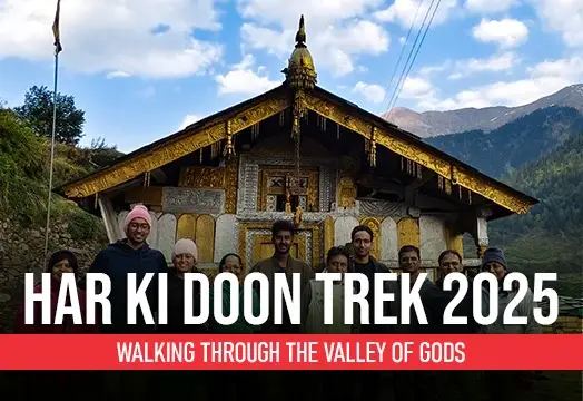 Har Ki Doon Trek 2025 - Best Trek in Uttarakhand