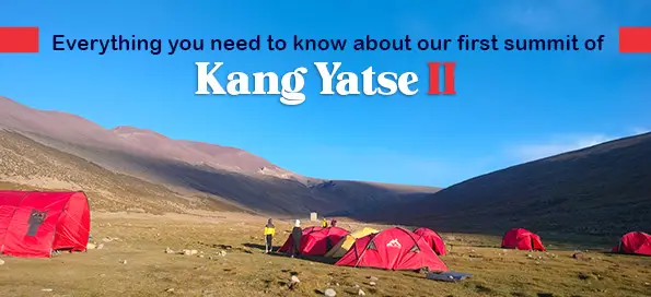 Everything you need to know about our first summit of Kang Yatse II