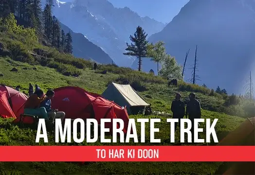 A Moderate Trek to Har ki Doon