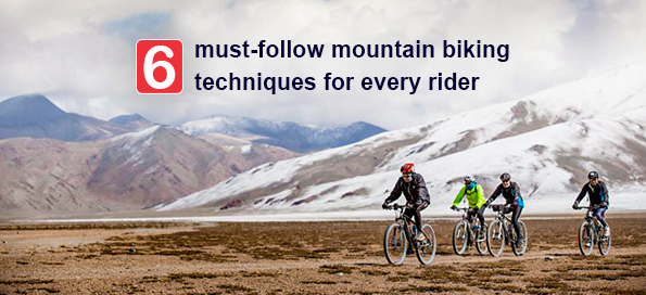 6 must-follow mountain biking techniques for every rider
